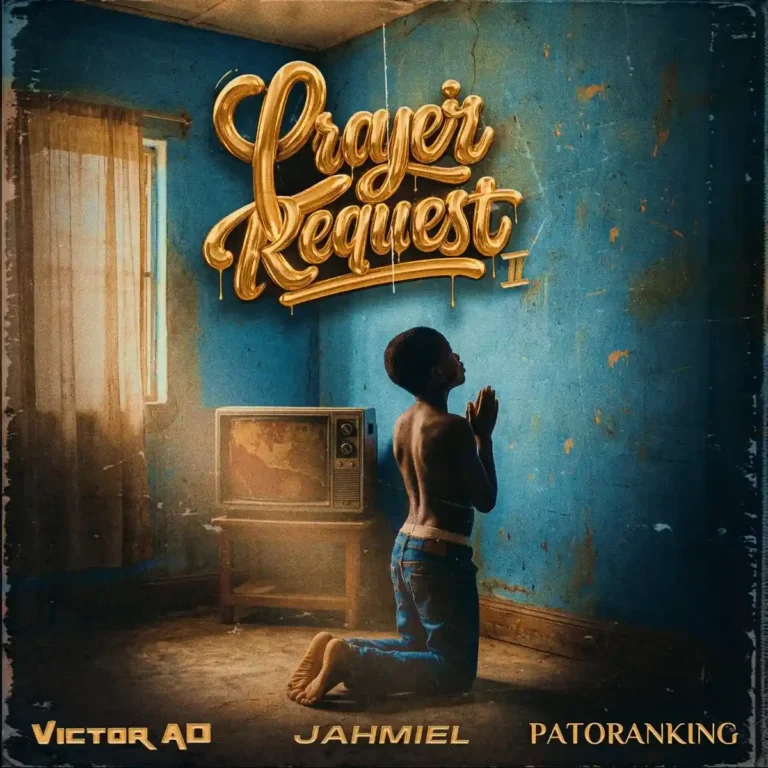 Prayer Request II mp3 by Victor AD feat. Jahmiel and Patoranking