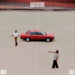 BNXN – Back Outside ft. Sarz Artwork