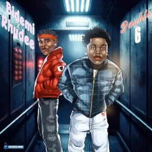 Bidemi_Ayo – Double 6 ft. Rhudee Artwork