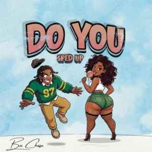 Boi Chase – Do You (Sped-up) Artwork