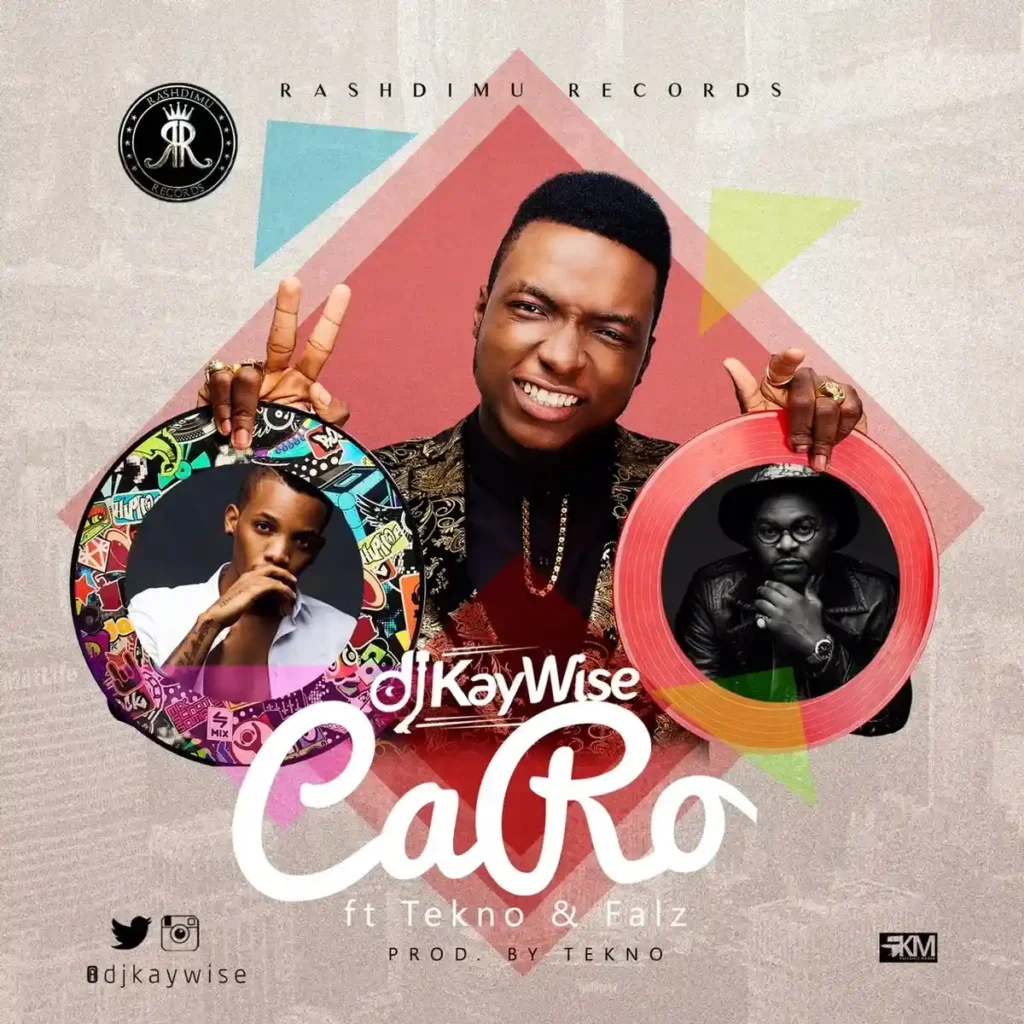 Dj kaywise – Caro ft. Tekno & Falz Artwork