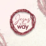 FEMI AKINTOLA – JESUS IS THE WAY Artwork