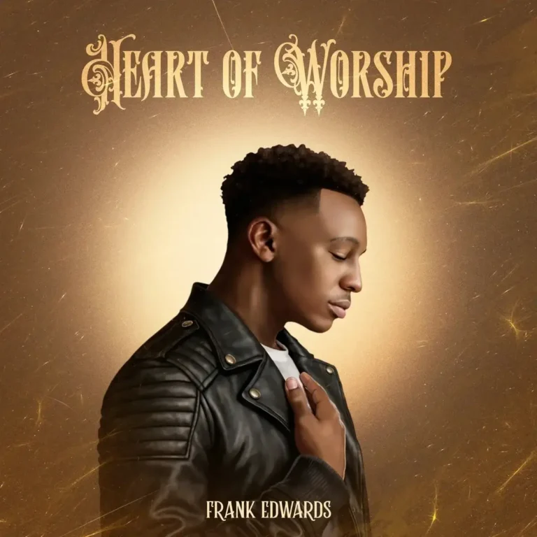 Heart of Worship mp3 by Frank Edwards feat. Mayo