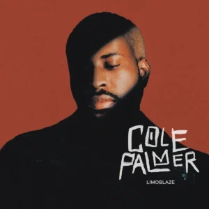 Limoblaze – Cole Palmer ft. Andy Mineo & DC3 Artwork