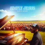 Sheun Benny – Simply Jesus Artwork