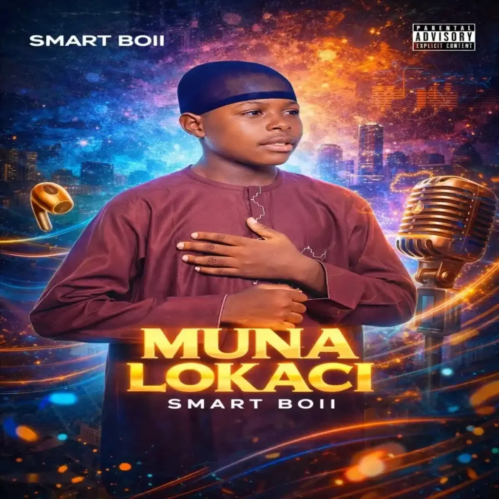 Muna Lokaci mp3 by Smart Boii