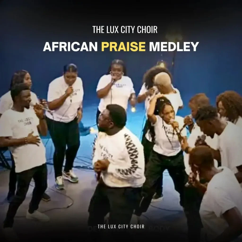 The Lux City Choir – African Praise Medley Artwork