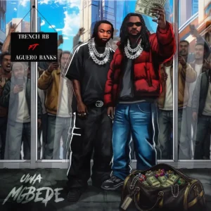 Trench RB – Uwa Mgbede ft. Aguero Banks Artwork