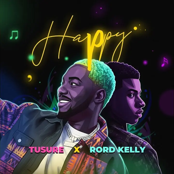 Tusure – Happy ft. Rord Kelly Artwork
