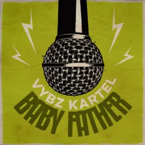 Vybz Kartel – Baby Father (Uptown Riddim) Artwork