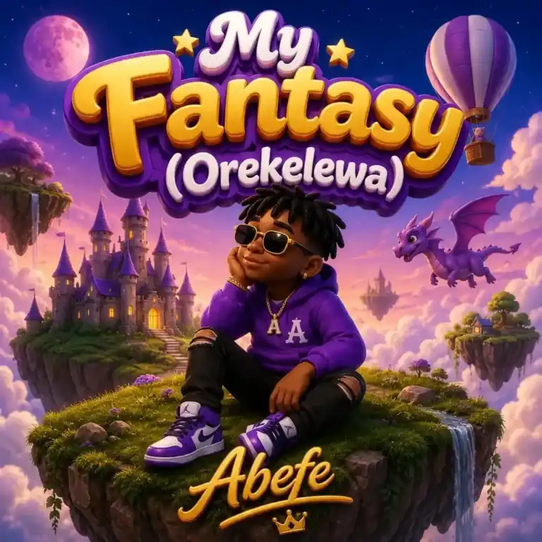 My Fantasy (Orekelewa) mp3 by Abefe
