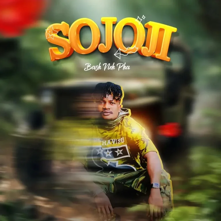 Sojoji mp3 by Bash Neh Pha