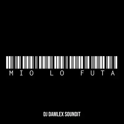 DJ Damlex Soundit – Mio Lo Futa Artwork