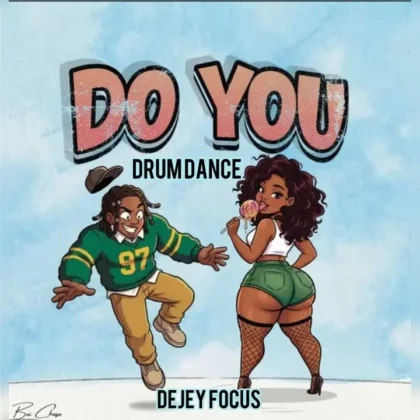 Dejey Focus – Do You Drum Dance Artwork