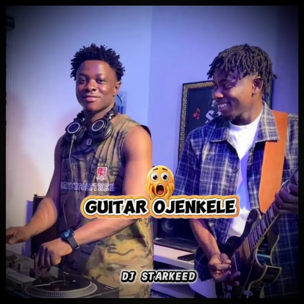 Dj Starkeed – Guitar Ojenkele Artwork