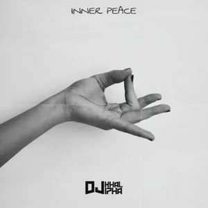 Dj khalipha – Inner Peace (Mara) Artwork