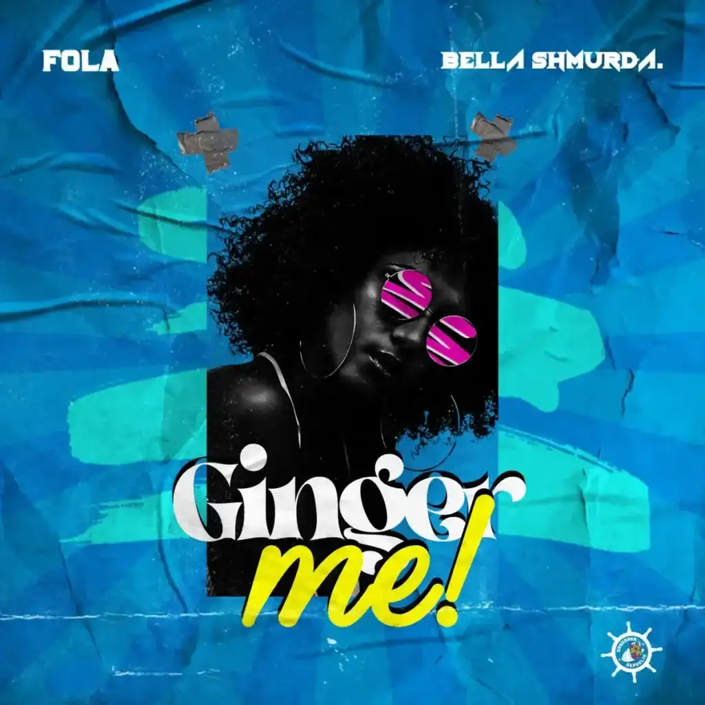 Fola – Ginger Me ft. Bella Shmurda Artwork