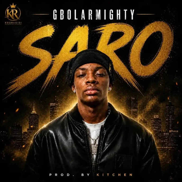 Saro mp3 by Gbolar Mighty