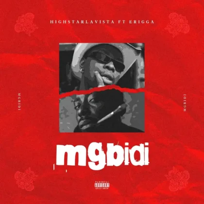 Highstarlavista – Mgbidi ft. Erigga Artwork