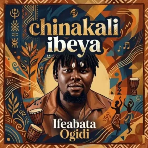 Ifeabata Ogidi – Chinakali Ibeya Artwork
