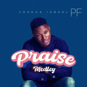 Joshua Israel – Praise Medley Artwork