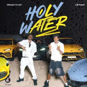 Kleson Kvsh – Holy Water ft. Lil Frosh Artwork
