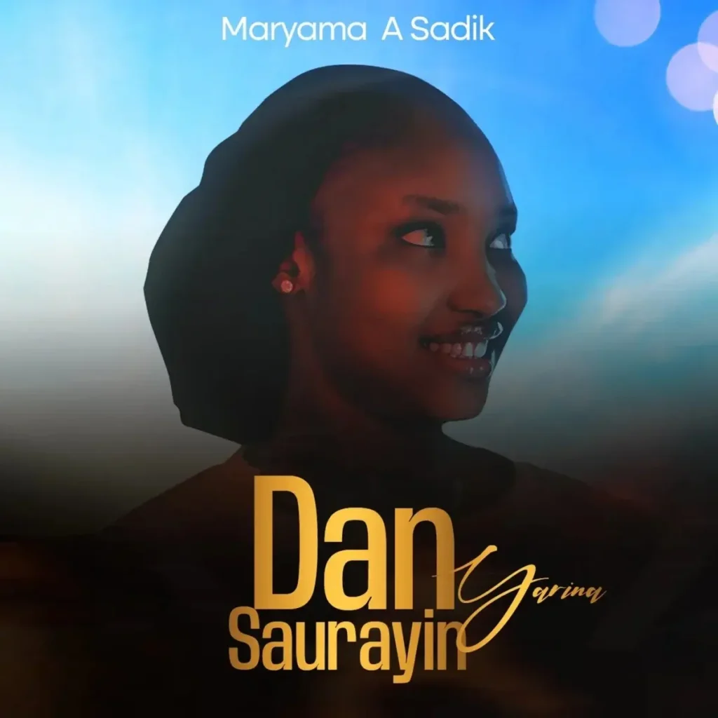 Maryam A Sadik – Dan Saurayin Yarinya Artwork