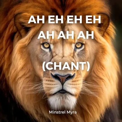 Minstrel Myra – Ah Eh Eh Eh Ah Ah Ah (Chant) Artwork