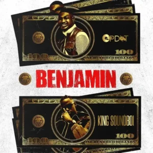 OP Dot – BENJAMIN ft. King Soundboi Artwork