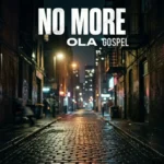 Ola Gospel – Mo More Artwork