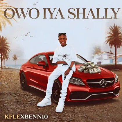 KFlexBen10 – Owo Iya Shally Artwork