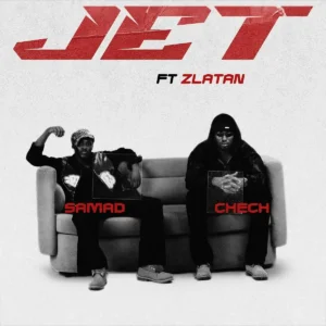 Samad – JET ft. Chech & Zlatan Artwork