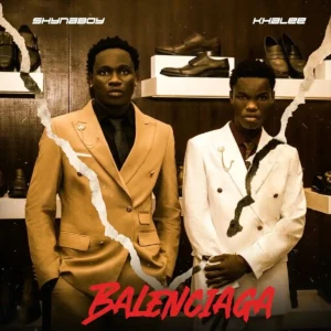 Shyna Boy – Balenciaga ft. Khalee Artwork