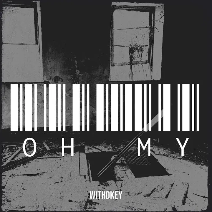 Oh My mp3 by Withdkey