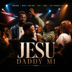 EmmaOMG – Jesu Daddy Mi ft. Mabel Omajuwa, BBO, Nosa, The OhEmGee Choir Artwork