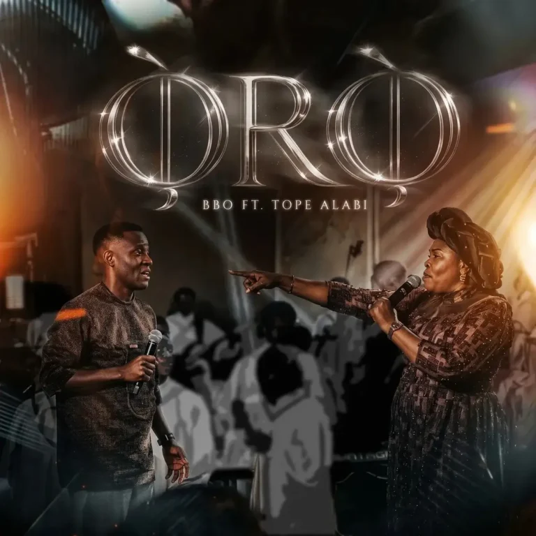 Oro mp3 by BBO feat. Tope Alabi