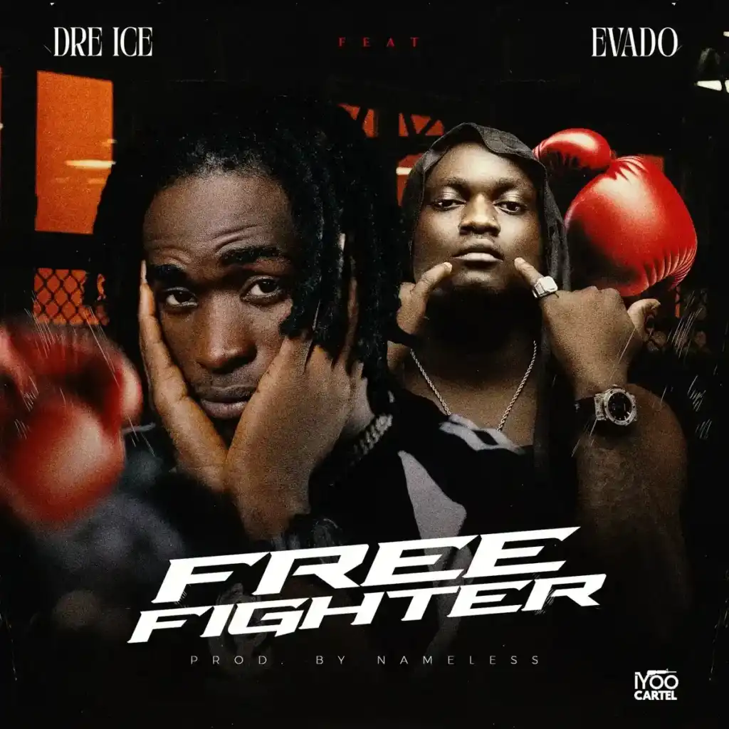 Dre Ice – Free Fighter ft. Evado Artwork