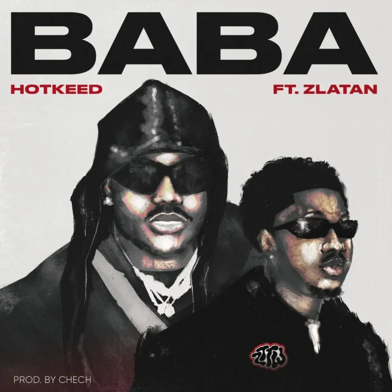 BABA mp3 by Hotkeed feat. ZLATAN IBILE