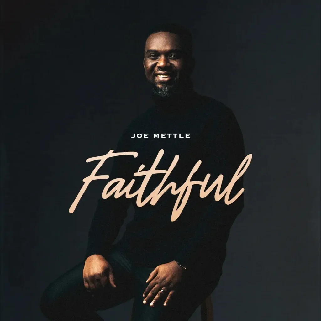 Joe Mettle – Faithful Artwork