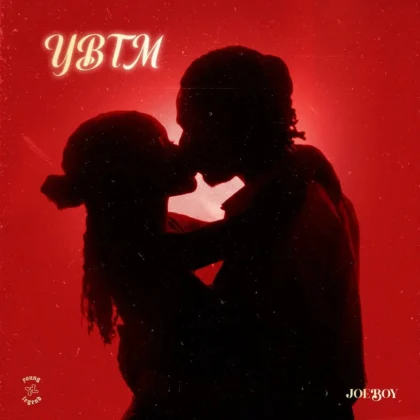 Joeboy – YBTM Artwork