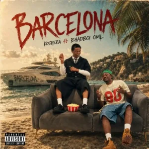 Koshera – Barcelona Remix ft. Bhadboi Oml Artwork