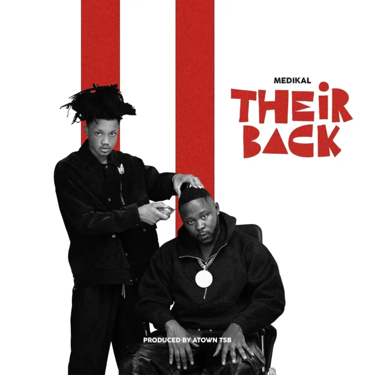 Their Back mp3 by Medikal