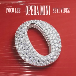 Poco Lee – OPERA MINI ft. Seyi Vibez Artwork