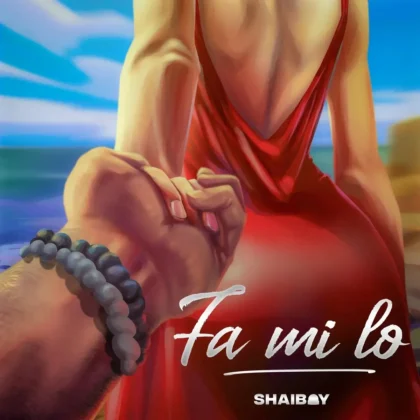 Shaiboy – Fa Mi Lo Artwork