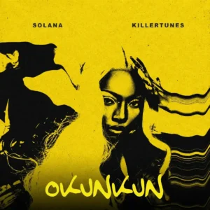 Solana – Okunkun ft. Killertunes Artwork