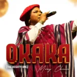 Mercy Chinwo – Okaka (The Mighty One) Artwork