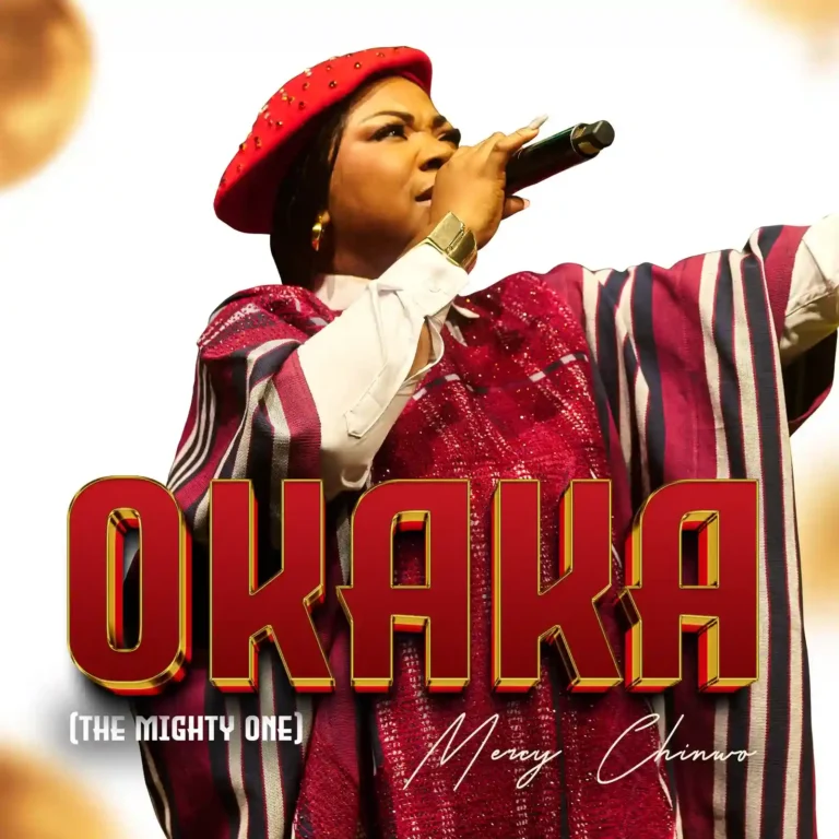 Okaka (The Mighty One) mp3 by Mercy Chinwo