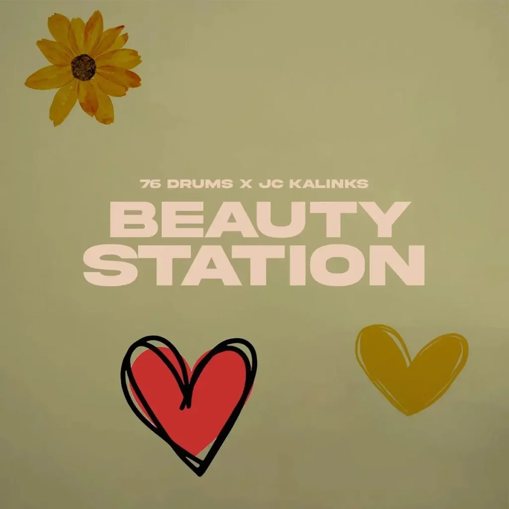 76 Drums – Beauty Station ft. jc kalinks Artwork