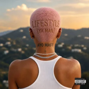 Ayo Maff – Lifestyle (YA MAN) Artwork
