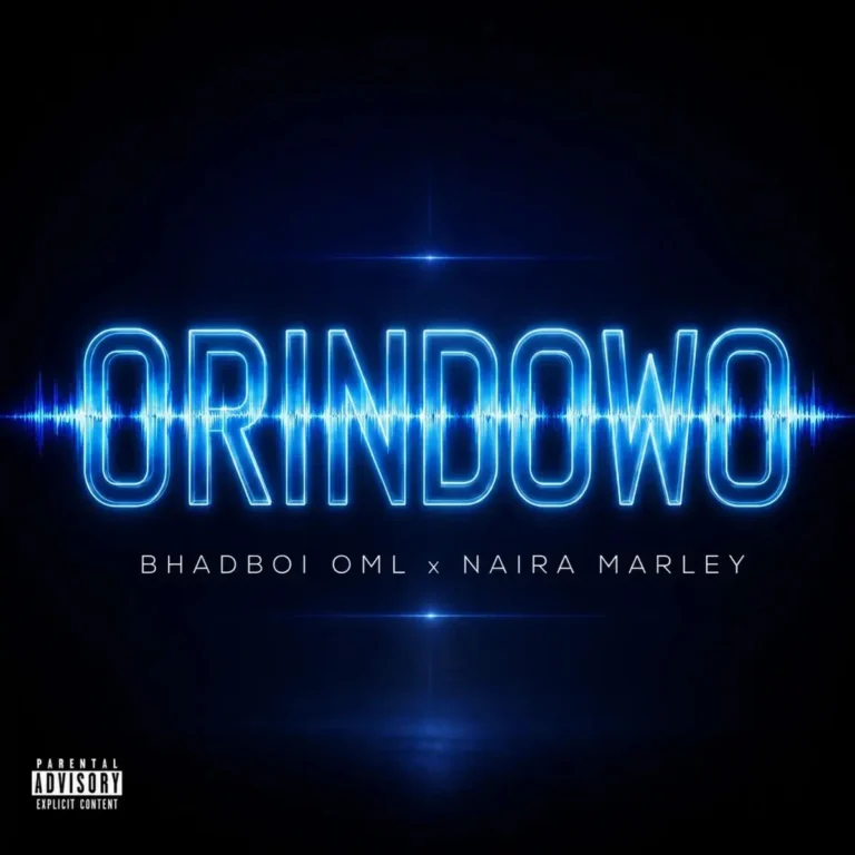 Orindowo mp3 by Bhadboi OML feat. Naira Marley